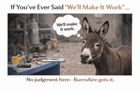 If You’ve Ever Said “We’ll Make It Work”…